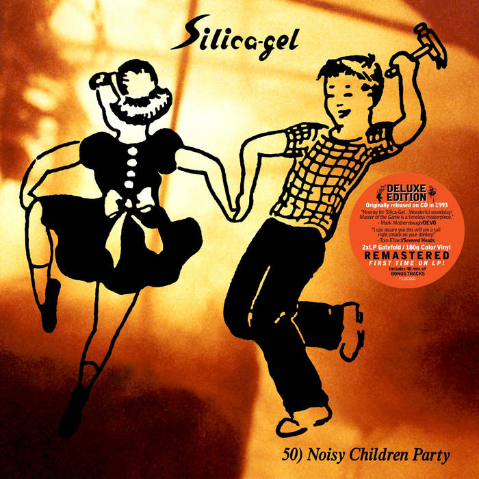 Cover art for Silica-Gel — 50) Noisy Children Party
